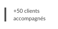 +50 clients accompagnés